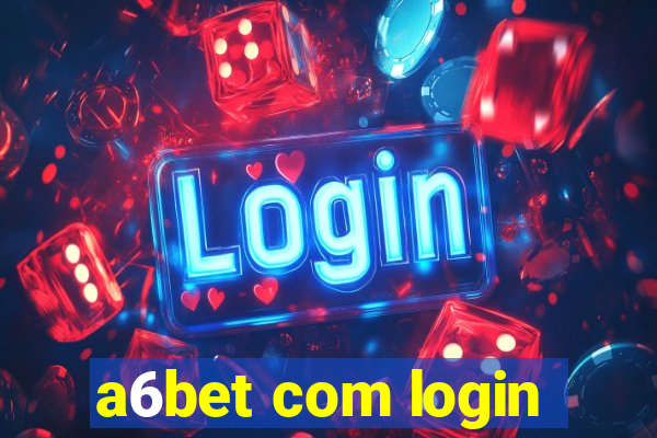 a6bet com login